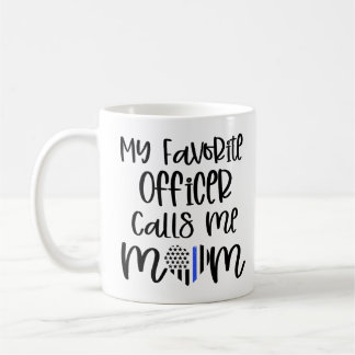 Mijn favoriete agent noemt me mam politie cadeau koffiemok