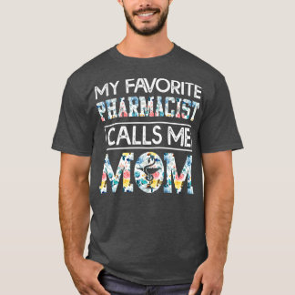 mijn favoriete apotheker noemt me mam 7 t-shirt