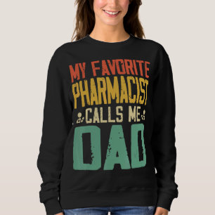Mijn favoriete apotheker noemt me pap  Retro Trui