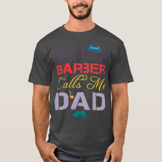 Mijn favoriete Barber noemt me papa Funny Fatherx2 T-shirt