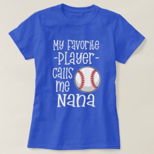 Mijn favoriete Baseball Player noemt me Nana gift T-shirt