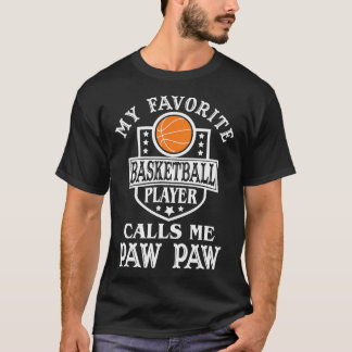 Mijn favoriete basketballer noemt me Paw-Paw Bas T-shirt