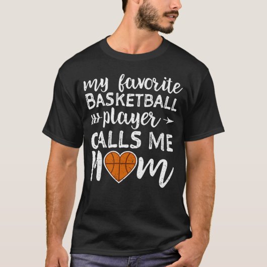 Mijn favoriete Basketbalspeler noemt me mama T-shirt (Voorkant)