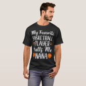Mijn favoriete basketbalspeler noemt me Nana Schat T-shirt (Voorkant volledig)
