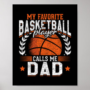 Mijn favoriete basketbalspeler noemt me papa Schet Poster