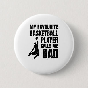Mijn favoriete basketbalspeler noemt me papa top ronde button 5,7 cm