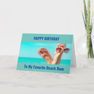 MIJN FAVORIETE "BEACH BUM" HEEFT EEN BIRTHDAAG KAART