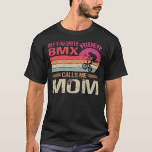 Mijn favoriete BMX Rider noemt me mama Vaderdag T-shirt