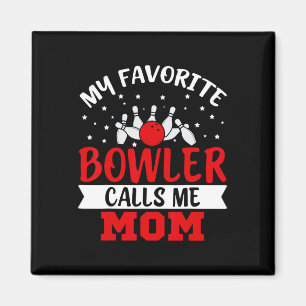 Mijn favoriete bowler noemt me mama grappig bowlin magneet