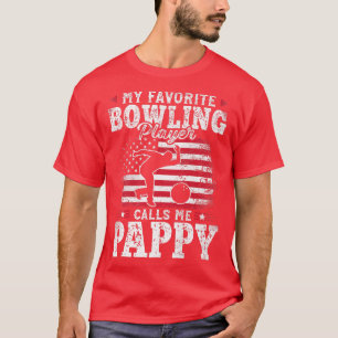 Mijn favoriete Bowling Player roept me Apappy Fath T-shirt