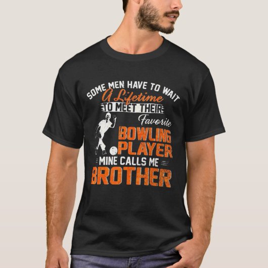 Mijn favoriete Bowling Player roept me Broeder Bow T-shirt (Voorkant)