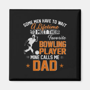 Mijn favoriete Bowling speler noemt me pap cadeau  Magneet