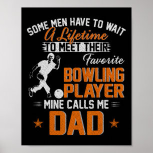 Mijn favoriete Bowling speler noemt me pap cadeau  Poster