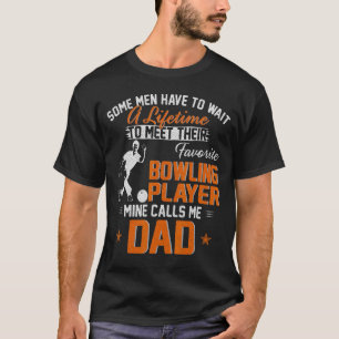 Mijn favoriete Bowling speler roept me vader voor T-shirt