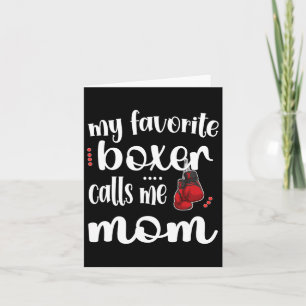 Mijn favoriete Boxer noemt me boxing mam boxing Mo Kaart