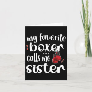 Mijn favoriete boxer noemt me Zuster Proud Boxing  Kaart