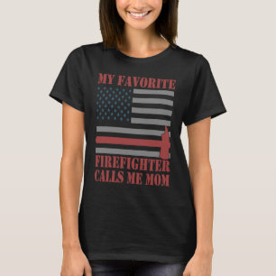 Mijn favoriete brandweerman noemt me Mam Fireman D T-shirt