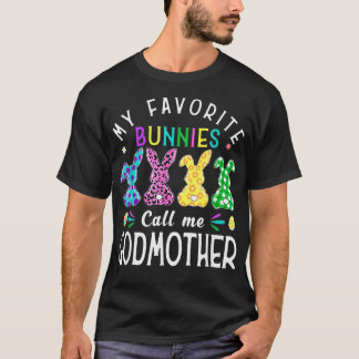 Mijn favoriete Bunnies noemen me godmoeder Bunny E T-shirt
