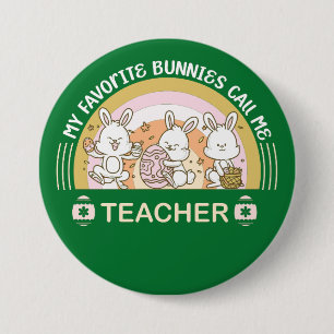 Mijn favoriete Bunnies noemen me leraar Ronde Button 7,6 Cm