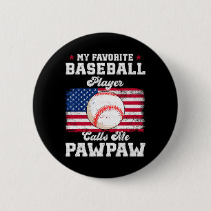 Mijn favoriete Bysebyll-speler noemt me Pawpaw Fla Ronde Button 5,7 Cm