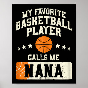 Mijn favoriete Bysketbyll-speler noemt me Nana Gra Poster
