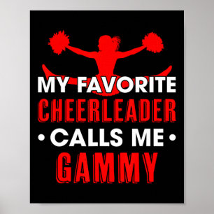 Mijn favoriete cheerleader noemt me Gammy Cheerlea Poster