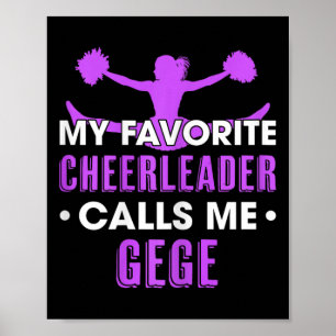 Mijn favoriete cheerleader noemt me Gege Cheerlead Poster