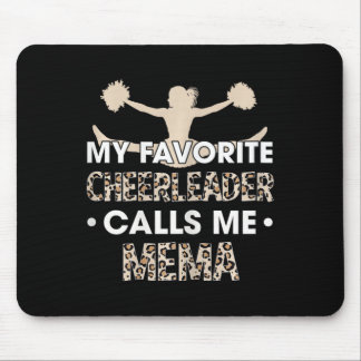 Mijn favoriete cheerleader noemt me Mema Cheerlead Muismat