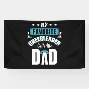 Mijn favoriete Cheerleader noemt me papa Cheer Spandoek