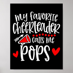 Mijn favoriete cheerleader noemt me Pops Funny Che Poster