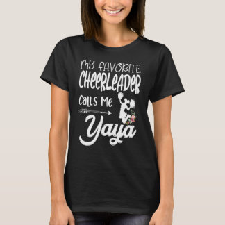 Mijn favoriete cheerleader noemt me Yaya Cheerlead T-shirt