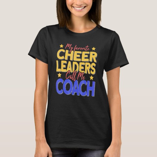 Mijn favoriete Cheerleaders noemen me Coach Coach T-shirt (Voorkant)