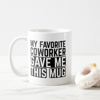 Mijn favoriete collega gaf me deze mok - Cadeaubon