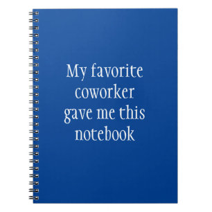 Mijn favoriete collega gaf me dit  notitieboek