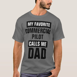 Mijn favoriete commerciële piloot noemt me papa t-shirt