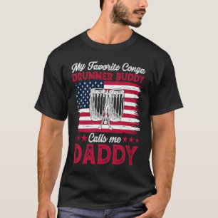 Mijn favoriete Conga Drummer Buddy noemt me papa T-shirt