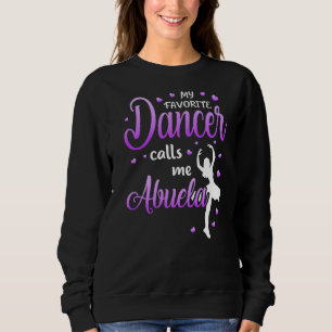 Mijn favoriete danser noemt me Abuela Dance Grandm Trui