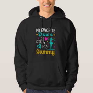 Mijn favoriete danser noemt me Gammy Dance oma Mo Hoodie