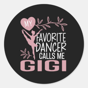 Mijn favoriete danser noemt me Gigi balletdanser Ronde Sticker