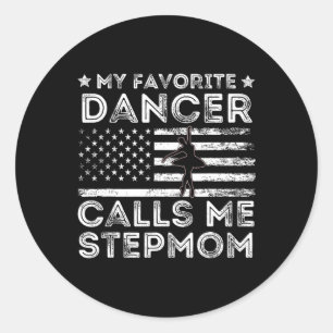 Mijn favoriete danseres noemt me stiefmoeder dansb ronde sticker