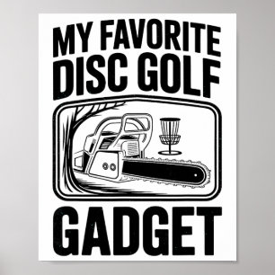 Mijn favoriete discgolf gadget kettingzaag grap di poster