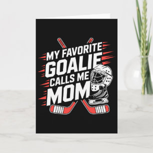 Mijn favoriete doelman noemt me mama, ijshockeymoe kaart