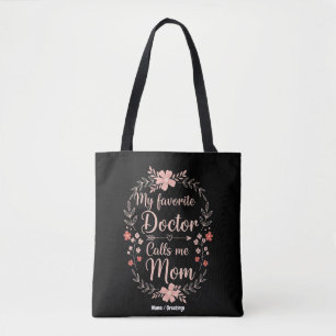 Mijn favoriete dokter noemt me mama leuk cadeau draagtas