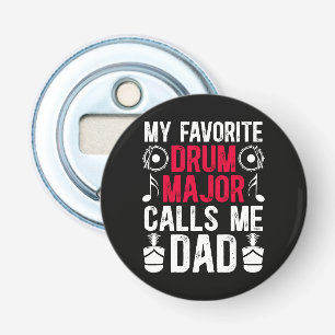 Mijn favoriete Drum Major Papa Van Een Trommel Button Flesopener
