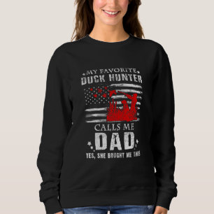 Mijn favoriete duck Hunter noemt me papa die jaagt Trui