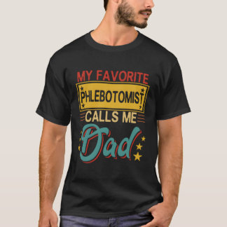 Mijn favoriete flebotomist noemt me papa, trots pa t-shirt