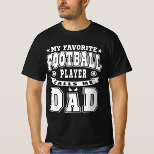 Mijn favoriete Football speler noemt me Pap Text T-shirt