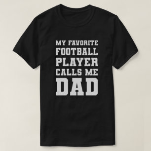 Mijn favoriete Football speler noemt me papa T-shirt