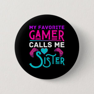 Mijn favoriete gamer noemt me zus videogame grappi ronde button 5,7 cm