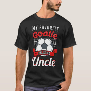 Mijn favoriete geit roept me Tio Soccer Player Unc T-shirt